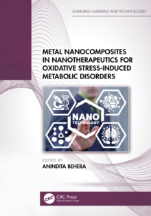 Metal Nanocomposites in Nanotherapeutics for Oxidative Stress-Induced Metabolic Disorders