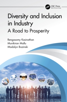 Diversity and Inclusion in Industry : A Road to Prosperity