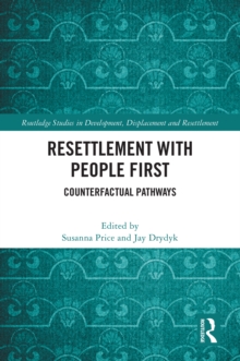 Resettlement with People First : Counterfactual Pathways