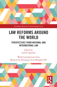 Law Reforms Around the World : Perspectives from National and International Law