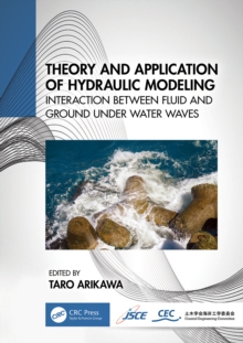 Theory and Application of Hydraulic Modeling : Interaction between Wave and Ground Motion