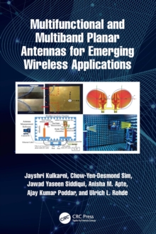 Multifunctional and Multiband Planar Antennas for Emerging Wireless Applications