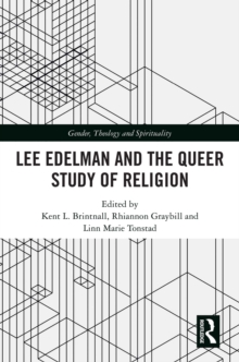 Lee Edelman and the Queer Study of Religion