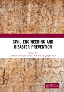 Civil Engineering and Disaster Prevention : Proceedings of the 4th International Conference on Civil, Architecture and Disaster Prevention and Control (CADPC 2023), Suzhou, China, 24-26 March 2023