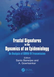 Fractal Signatures in the Dynamics of an Epidemiology : An Analysis of COVID-19 Transmission