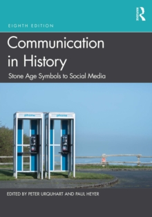 Communication in History : Stone Age Symbols to Social Media