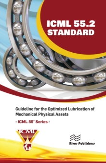 ICML 55.2 - Guideline for the Optimized Lubrication of Mechanical Physical Assets