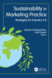 Sustainability in Marketing Practice : Strategies for Industry 4.0