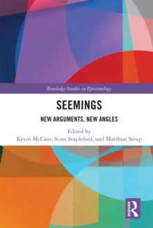 Seemings : New Arguments, New Angles