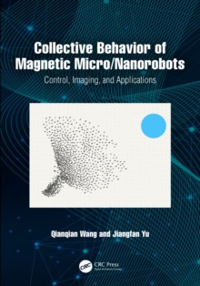 Collective Behavior of Magnetic Micro/Nanorobots : Control, Imaging, and Applications