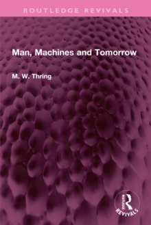 Man, Machines and Tomorrow