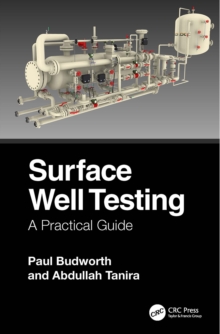 Surface Well Testing : A Practical Guide