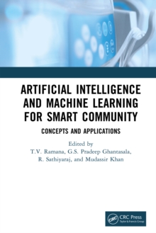 Artificial Intelligence and Machine Learning for Smart Community : Concepts and Applications