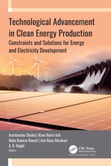 Technological Advancement in Clean Energy Production : Constraints and Solutions for Energy and Electricity Development