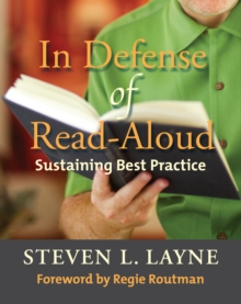 In Defense of Read-Aloud : Sustaining Best Practice