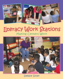 Literacy Work Stations : Making Centers Work