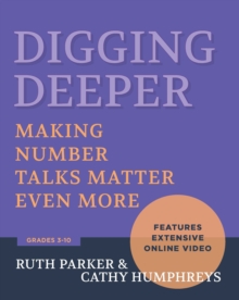 Digging Deeper : Making Number Talks Matter Even More, Grades 3-10