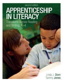 Apprenticeship in Literacy : Transitions Across Reading and Writing, K-4