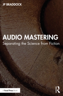 Audio Mastering : Separating the Science from Fiction