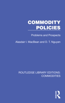 Commodity Policies : Problems and Prospects