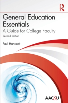 General Education Essentials : A Guide for College Faculty