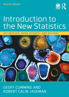 Introduction to the New Statistics : Estimation, Open Science, and Beyond