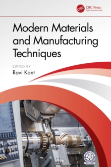 Modern Materials and Manufacturing Techniques