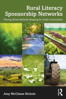 Rural Literacy Sponsorship Networks : Piloting Mixed-Methods Mapping for Small Communities