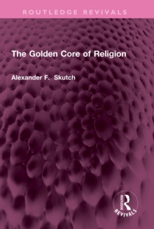 The Golden Core of Religion