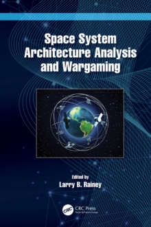 Space System Architecture Analysis and Wargaming