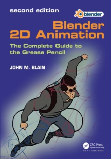 Blender 2D Animation : The Complete Guide to the Grease Pencil