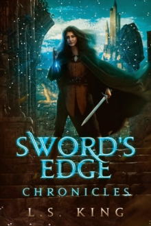 Sword's Edge Chronicles - Omnibus Edition : Sword's Edge Chronicles