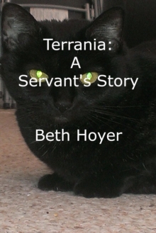 Terrania: A Servant's Story