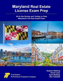 Maryland Real Estate License Exam Prep: All-in-One Review and Testing to Pass Maryland's PSI Real Estate Exam