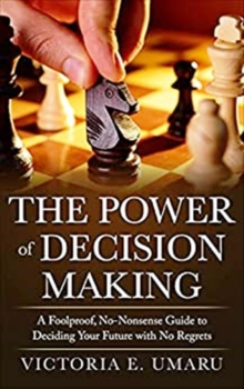 Power of Decision Making