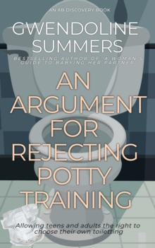 Argument For Rejecting Potty Training