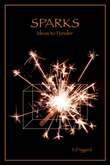 Sparks: Ideas to Ponder