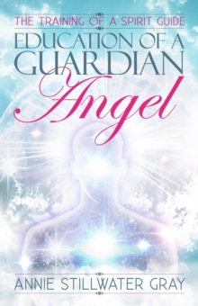 Education  of a Guardian Angel