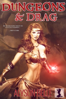 Dungeons and Drag: A Fantasy Gender Swap Tabletop RPG Adventure