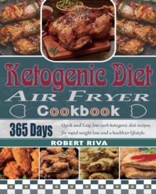 Air Fryer Ketogenic Diet Cookbook for Beginners