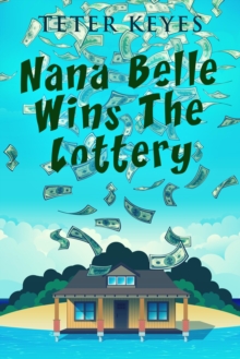 Nana Belle Wins the Lottery