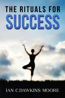 Rituals for Success