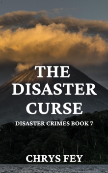 Disaster Curse (Disaster Crimes Book 7) : Disaster Crimes, #7