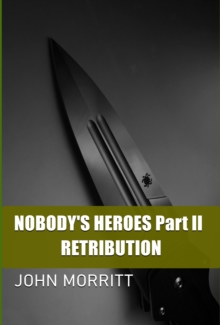 Nobody's Heroes II - Retribution