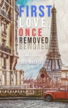 First Love, Once Removed Ep. 4 : First Love, Once Removed, #4