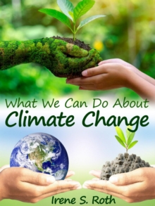 What We Can Do about Climate Change