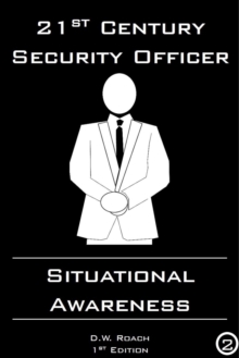 21st Century Security Officer: Situational Awareness