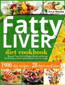 Fatty Liver Diet Cookbook