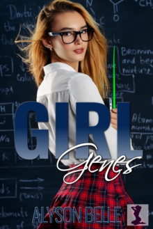 Girl Genes: A Scifi Gender Swap Romance Story