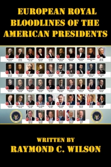 European Royal Bloodlines of the American Presidents